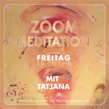 Zoom-Meditation mit Tatjana